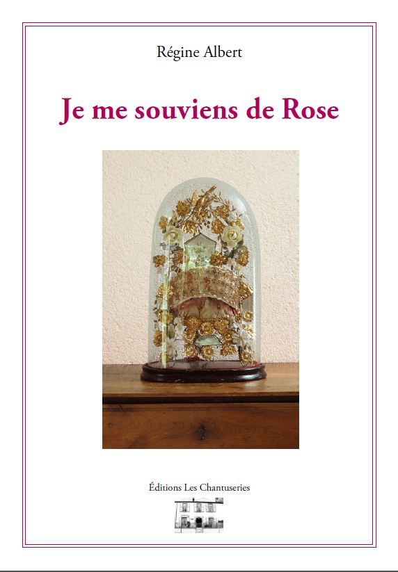 Je me souviens de Rose