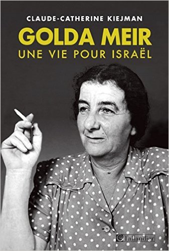 Golda Meir: une vie pour Israël