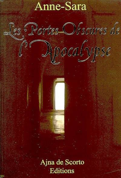 Les portes obscures de l'Apocalypse: roman