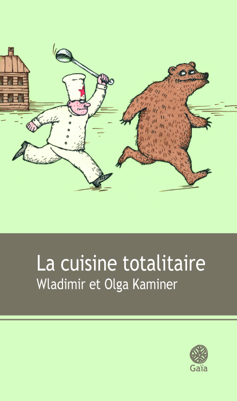 La cuisine totalitaire