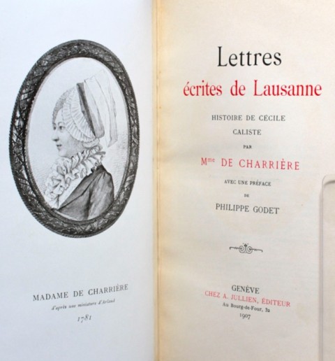 Lettres de Lausanne  [suivi de: Caliste ou continuation des Lettres écrites de Lausanne]