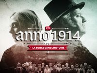 Anno 1914 : La Suisse dans l'Histoire [1]