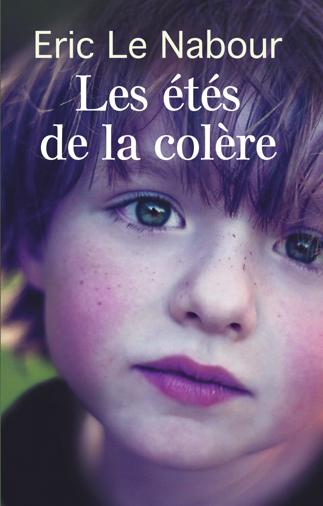 Les étés de la colère