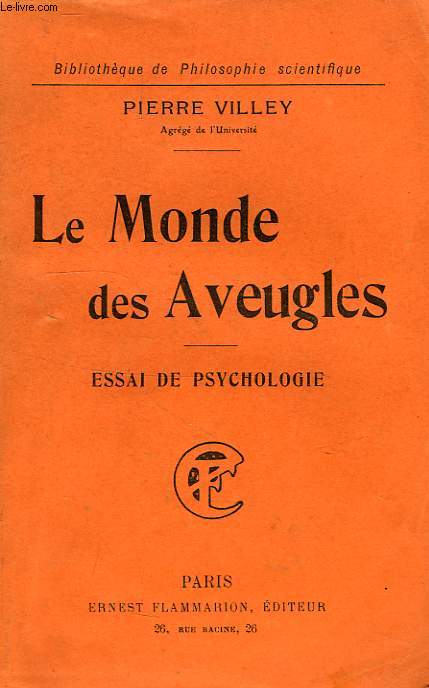 Le Monde des aveugles: Essai de psychologie