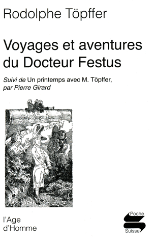 Voyages et aventures du docteur Festus