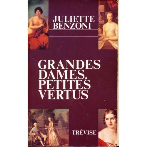 Grandes dames petites vertus