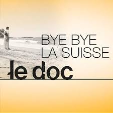 Bye bye la Suisse [saison 6] : épisode 1: Mille et un rêves