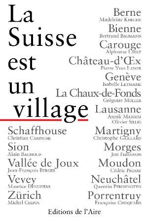 La Suisse est un village