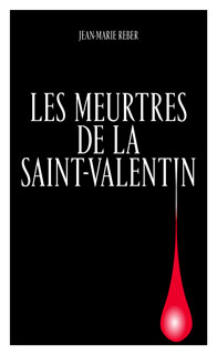 Les meurtres de la Saint-Valentin