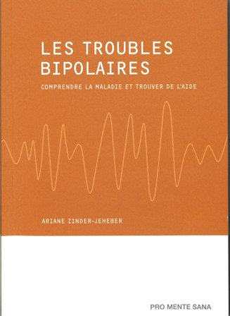 Les troubles bipolaires: comprendre la maladie et trouver de l'aide