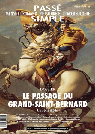 Passé simple: mensuel romand d'histoire et d'archéologie. N° 26, juin 2017