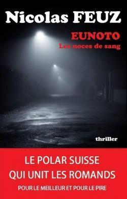 Eunoto: les noces de sang