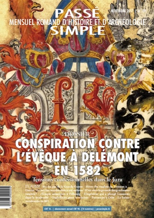 Passé simple: mensuel romand d'histoire et d'archéologie. N° 29, novembre 2017