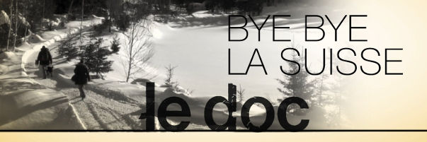 Bye bye la Suisse [saison 7] : épisode 1: Casser la routine