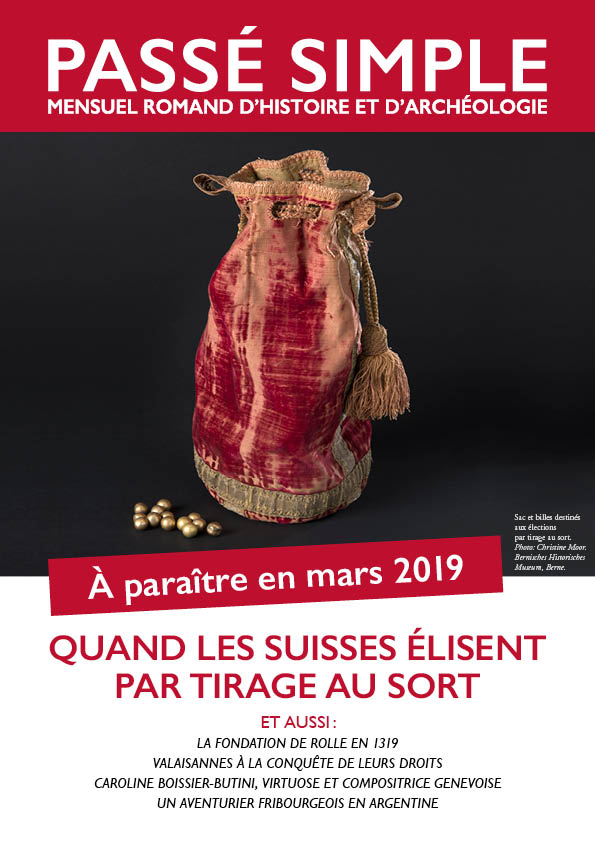 Passé simple: mensuel romand d'histoire et d'archéologie. N° 43,  mars 2019