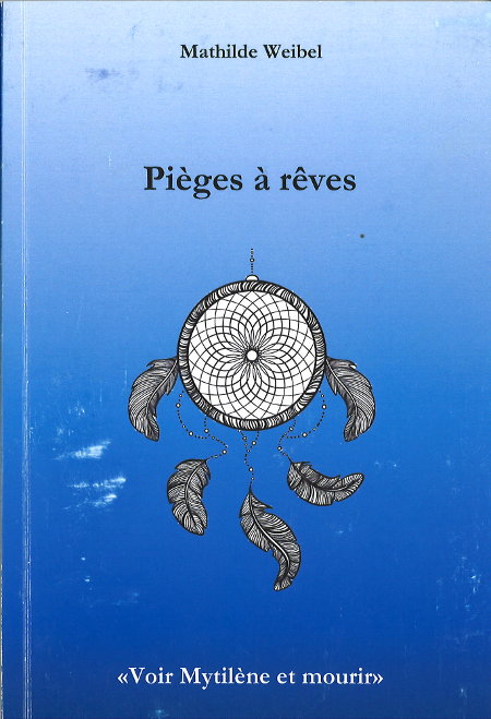 Pièges à rêves: "Voir Mytilène et mourir"