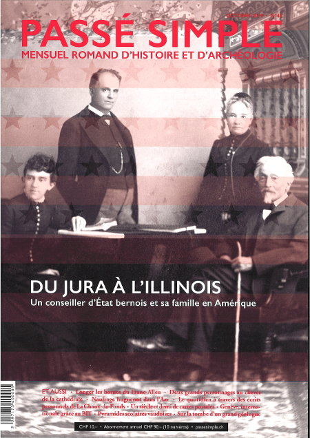 Passé simple: mensuel romand d'histoire et d'archéologie. N° 48, octobre 2019