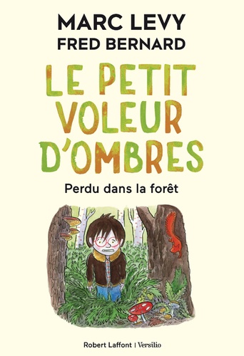 Le petit voleur d'ombres: 02: Perdu dans la forêt