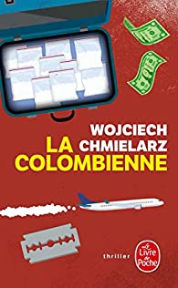 [Les enquêtes de l'inspecteur Mortka]: La Colombienne