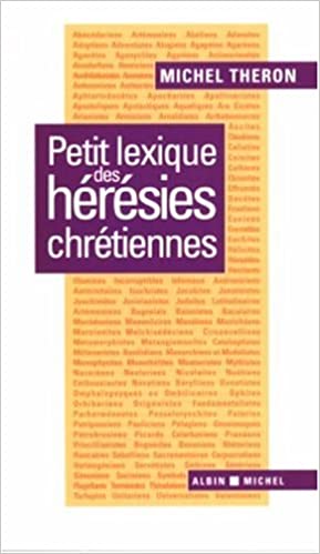 Petit lexique des hérésies chrétiennes