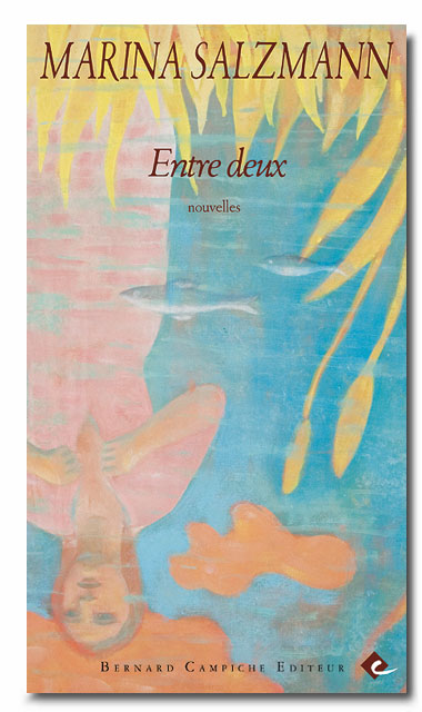 Entre deux: nouvelles