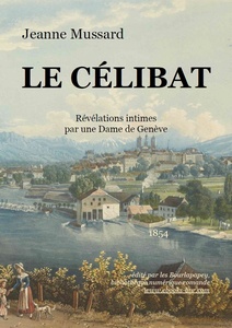 Le célibat: révélations intimes