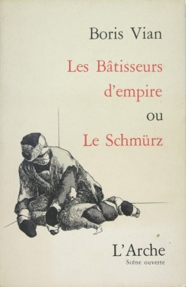 Les bâtisseurs d'empire, ou le Schmürz