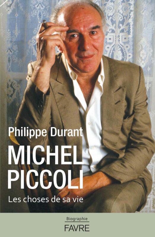 Michel Piccoli: les choses de sa vie