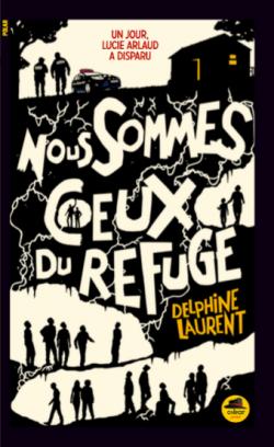 Nous sommes ceux du refuge