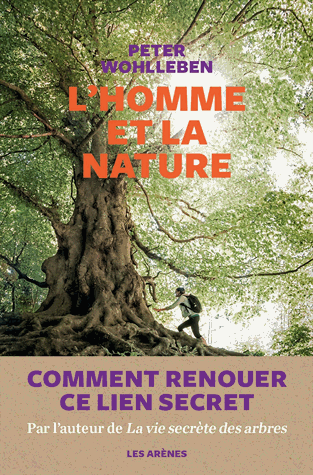 L'homme et la nature: comment renouer ce lien secret