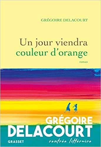 Un jour viendra couleur d'orange