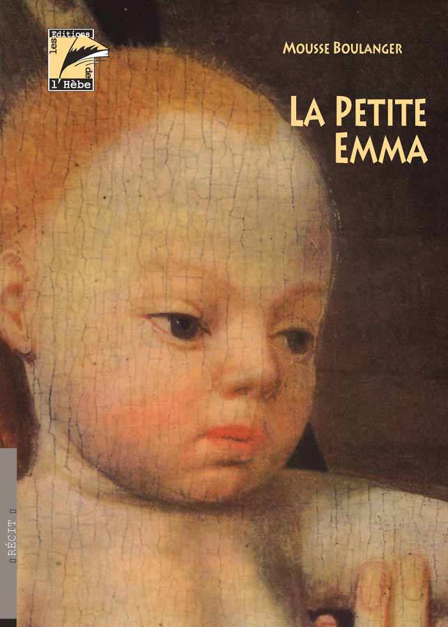 La petite Emma: témoignage