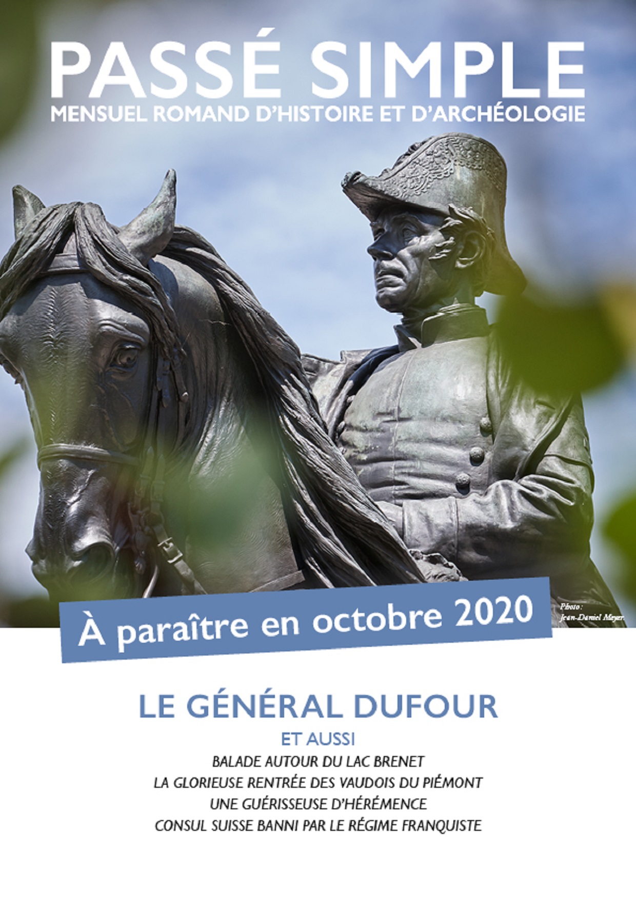 Passé simple: mensuel romand d'histoire et d'archéologie. N° 58, octobre 2020