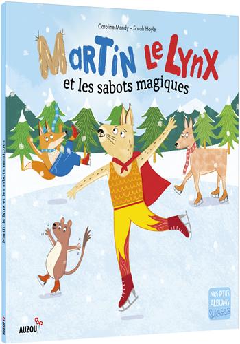 Martin le lynx et les sabots magiques