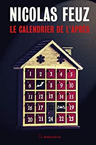 Le calendrier de l'après