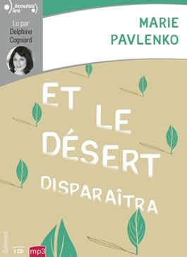 Et le désert disparaîtra